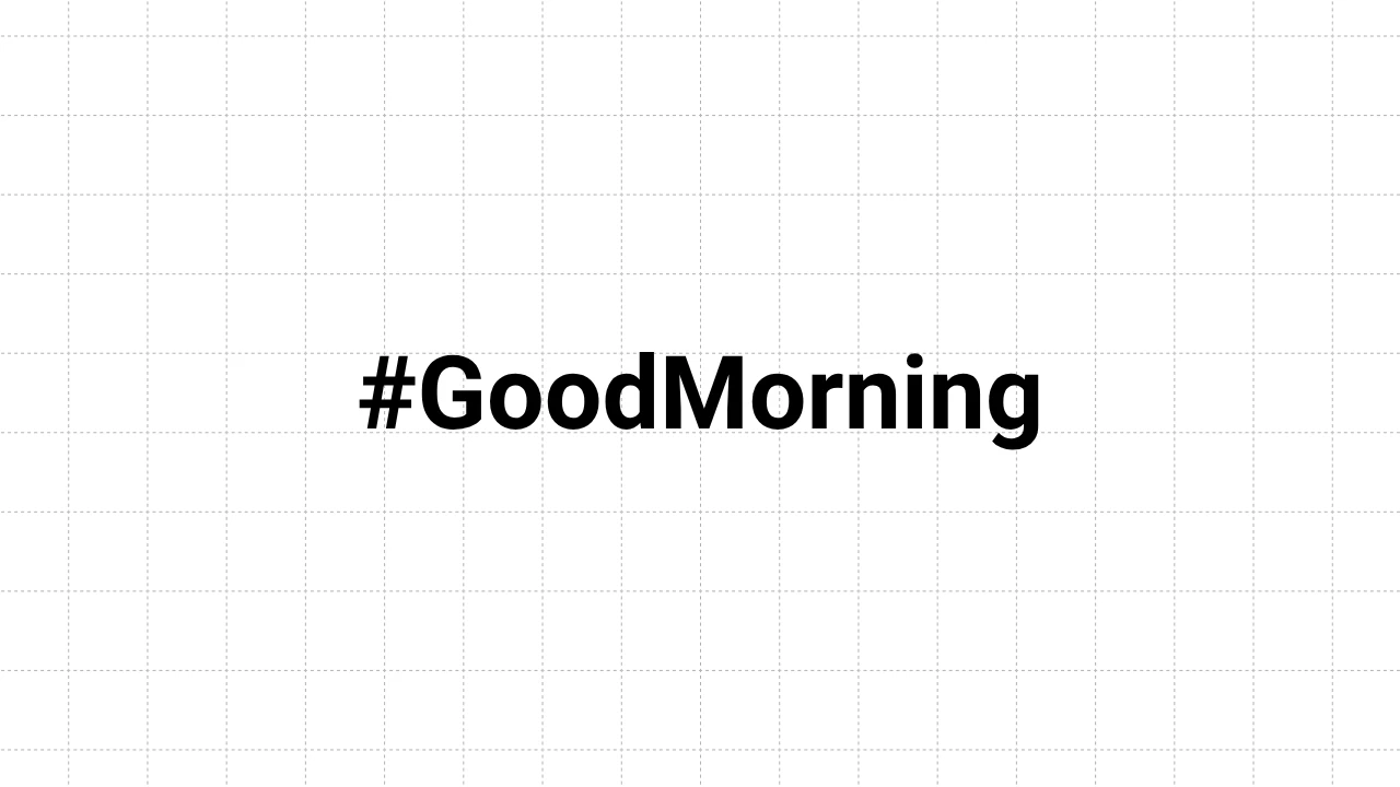 Good morning